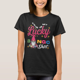 T-shirt C'Est Ma Chance Chemise De Bingo Funny Gnome Bingo