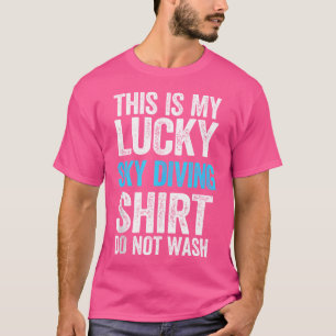 T-shirt C'Est Ma Chance Sky Plongée Ne Se Laver Pas