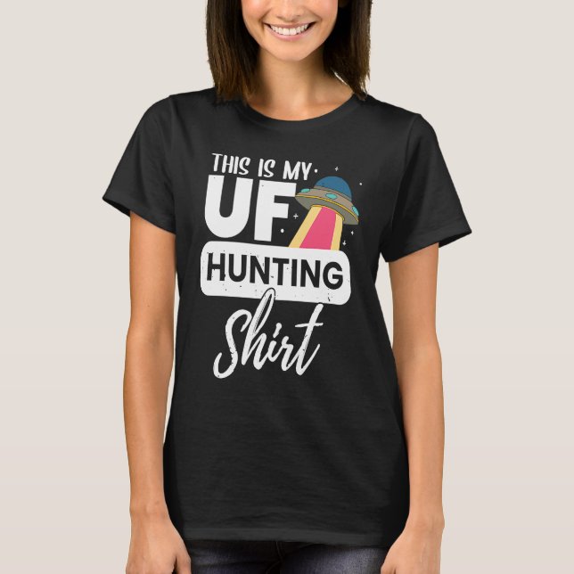 T-shirt c'est ma chasse pour un alien ufo (Devant)