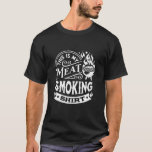 T-shirt C'est ma chemise à fumer la viande | BBQ<br><div class="desc">Ce t-shirt présente un design qui dit "This is my Meat Smoking Shirt" avec un barbecue. Parfait pour le maître grill dans votre vie ou pour la Fête des pères.</div>