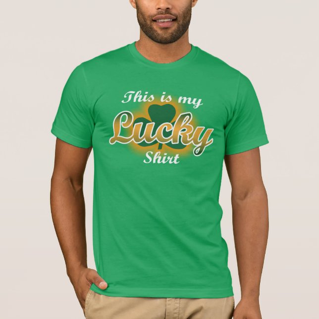 T-shirt C'est ma chemise chanceuse (Devant)