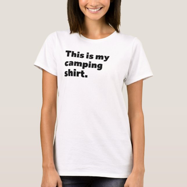 T-shirt C'est ma chemise de camping (Devant)