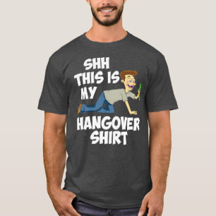 T-shirt C'est ma chemise de gueule de bois drôle cadeaux 1