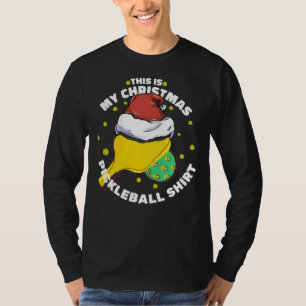 T-SHIRT C'EST MA CHEMISE DE PICKLEBALL DE NOËL