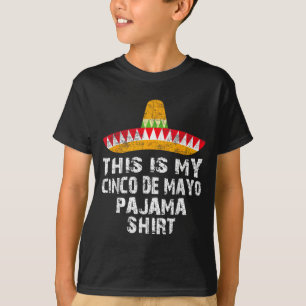 T-shirt C'est ma chemise de pyjama cinco de mayo drôle pou