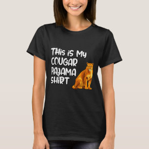 T-shirt C'est ma chemise de pyjama cougar, cougars drôles