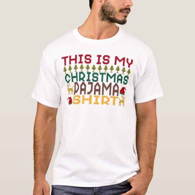 T-shirt C'Est Ma Chemise De Pyjama De Noël (Devant)