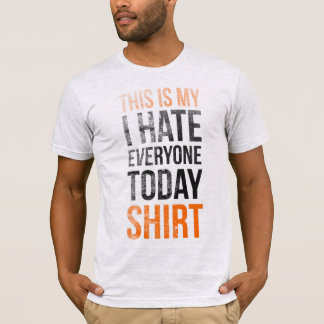 T-shirt C'est ma chemise (je déteste tout le monde aujourd