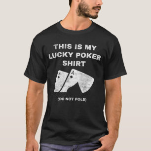 T-shirt C'Est Ma Chérie De Poker Ne Pas Laver Le Jeu