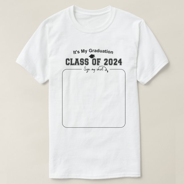 T-shirt C'est ma classe de fin d'études de 2024 Signez ma  (Design devant)