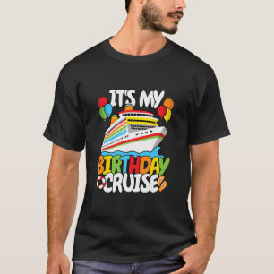 T-shirt C'est ma croisière d'anniversaire drôle hommes fem