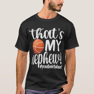 T-shirt C'Est Ma Fier Tante De Basketball Nephew