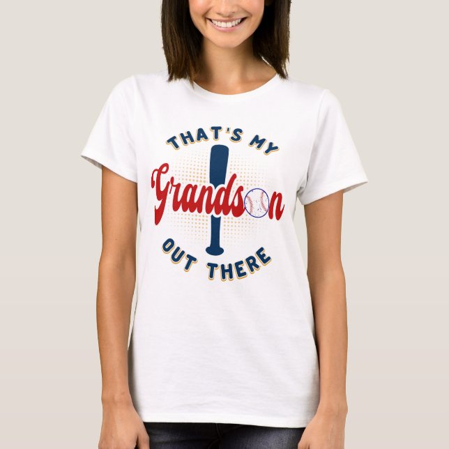 T-shirt C'est ma grand-mère de baseball là-bas (Devant)
