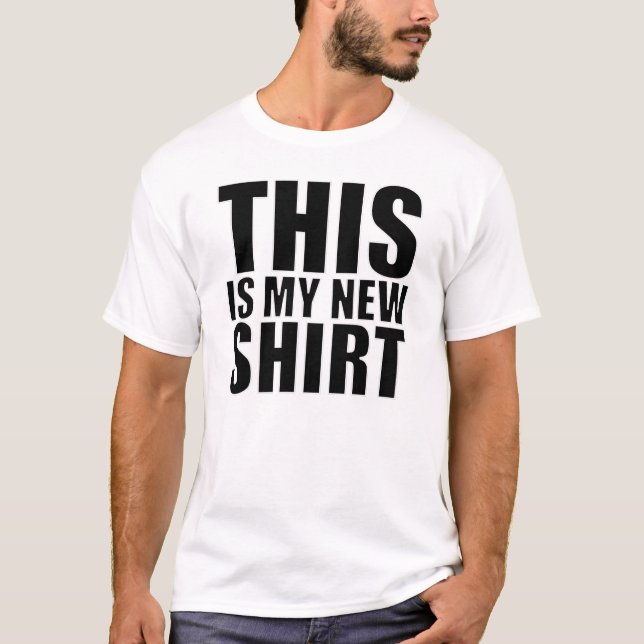 T-shirt C'est ma nouvelle chemise (Devant)