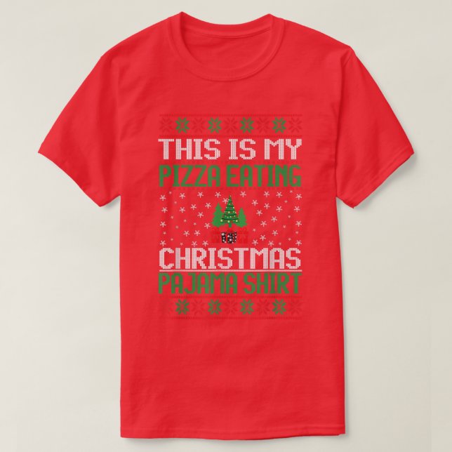 T-shirt C'Est Ma Pizza Manger Le Pyjama De Noël Fun (Design devant)