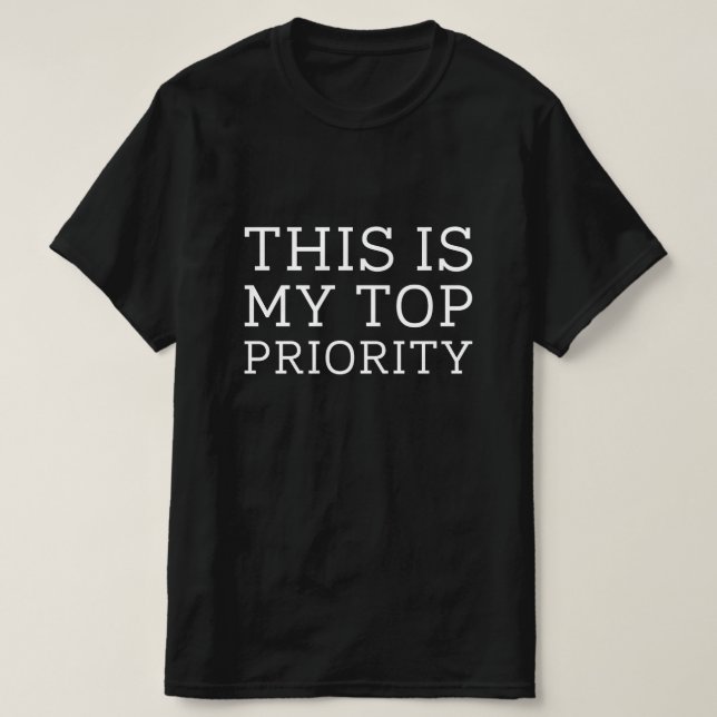 T-shirt C'Est Ma Priorité (Design devant)
