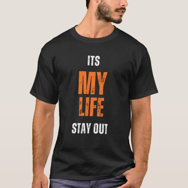 T-shirt C'est ma vie qui reste (Devant)