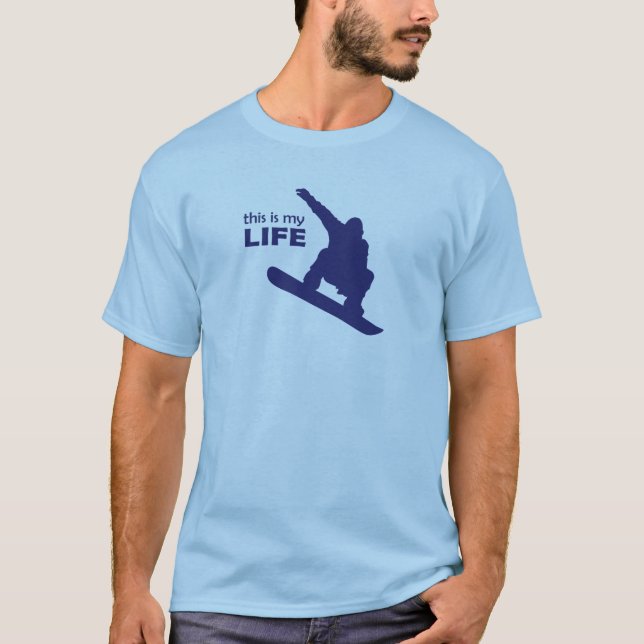 T-shirt C'Est Ma Vie (Snowboard) (Devant)