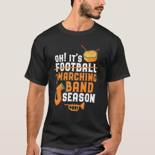 T-shirt C'est Marching Band Season Funny Band