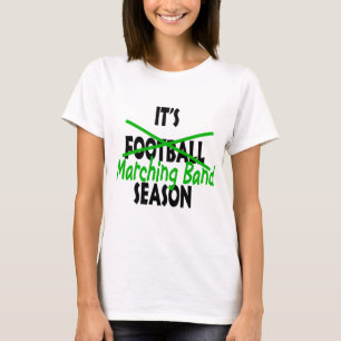 T-shirt C'est Marching Band Season Green