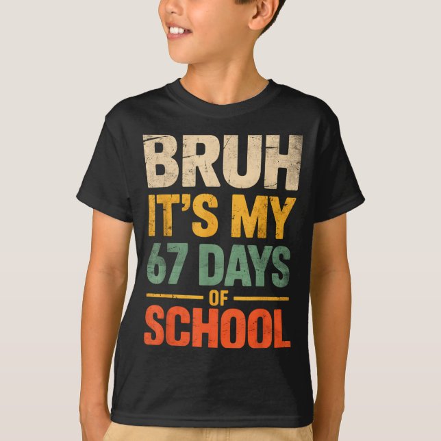 T-shirt C'est mes 67 jours d'école drôle 6 7 mème garçons (Devant)