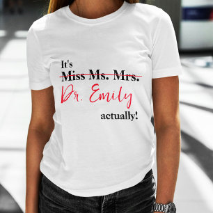 T-shirt C'est Mlle Mme Mme Dr. Dr.