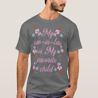 T-shirt C'est moi, le gendre préféré, qui amuse mon gendre