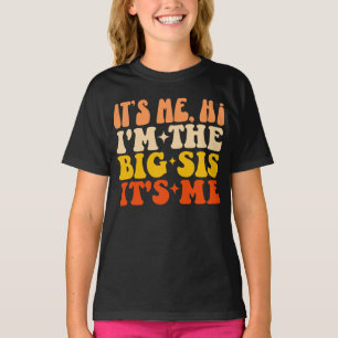 T-shirt C'est moi Salut, je suis la grande soeur C'est moi