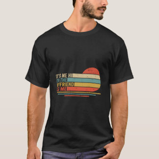 T-shirt C'est moi salut je suis l'ami c'est moi petit ami