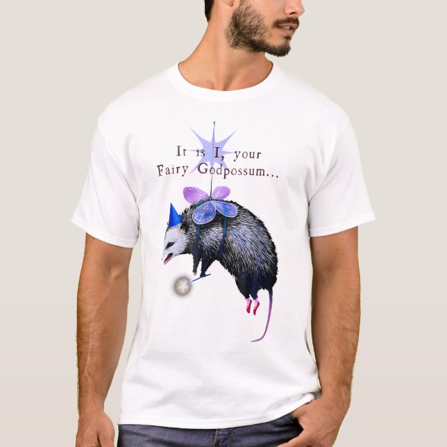 T-shirt C'Est Moi Votre Fée Dieu Possum Drôle Opossum (Devant)