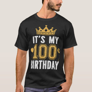 T-shirt C'Est Mon 100E Anniversaire Pour 100 Ans