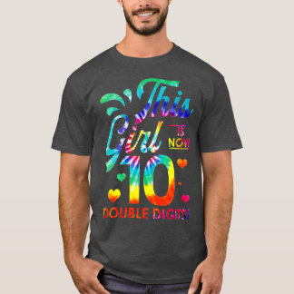 T-shirt C'Est Mon 10E Anniversaire Cette Fille A Maintenan