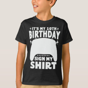 T-shirt C'est mon 10e anniversaire Signer ma chemise 10 an
