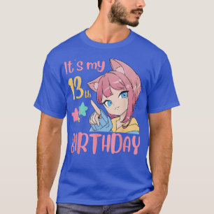 T-shirt C'est mon 13e anniversaire Anime Fille Anniversair