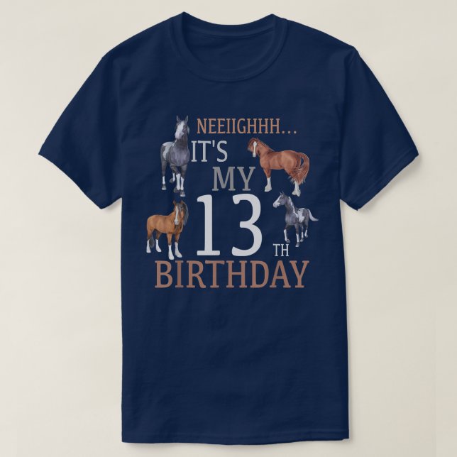 T-shirt C'Est Mon 13e Anniversaire Cheval Cheval Lover 13  (Design devant)