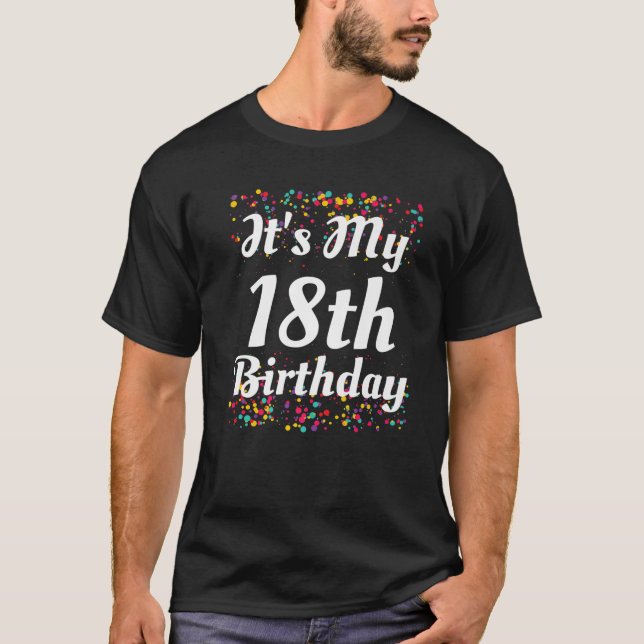 T-shirt C'Est Mon 18E Anniversaire (Devant)