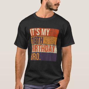 T-shirt C'est mon 18e anniversaire Frère Eighn Fête d'anni