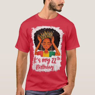 T-shirt C'Est Mon 22e Anniversaire 22 Ans Melanin Noir Wo