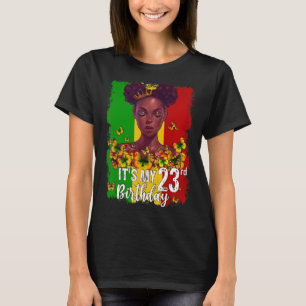 T-shirt C'est mon 23e anniversaire 23 ans Black Melanin W