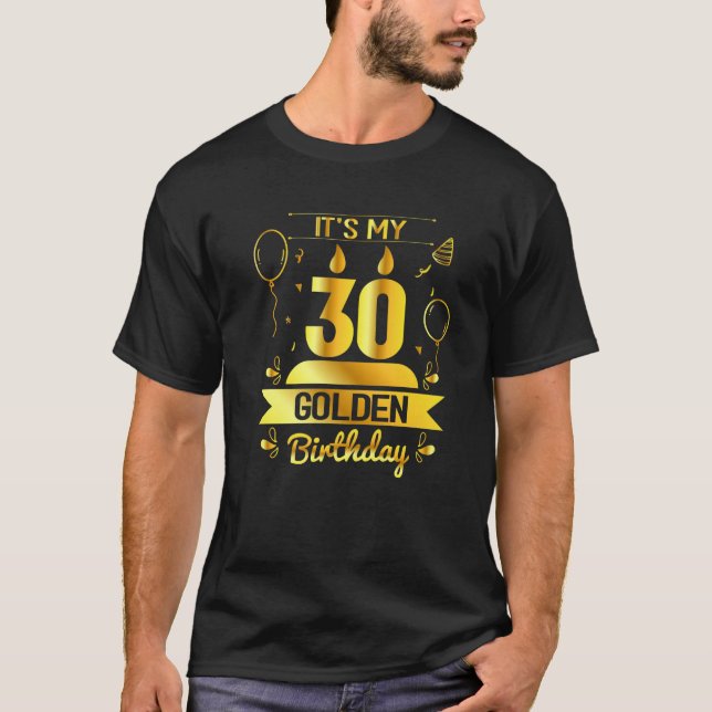T-shirt C'est mon 30 Anniversaire d'or Unique 30E cadeau A (Devant)