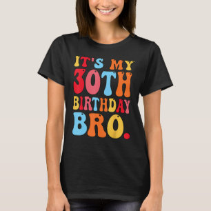 T-shirt C'est mon 30e anniversaire de naissance de 30 ans