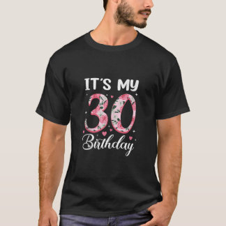 T-shirt C'est mon 30e anniversaire Fleurs 30 ans Parti Wo