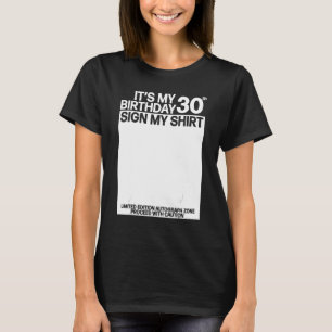 T-shirt C'est mon 30e anniversaire Signer ma chemise 30e a