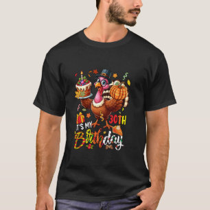 T-shirt C'est mon 30e anniversaire Thanksgiving Turquie Au
