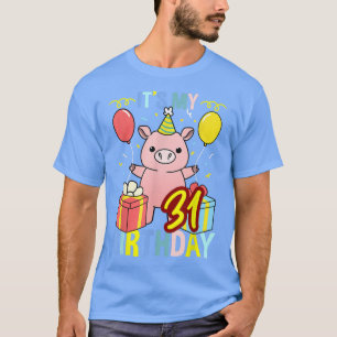 T-shirt C'est mon 31e anniversaire de cochon pour l'amoure