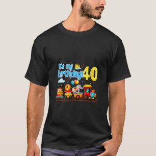 T-shirt C'est mon 40e anniversaire Circus Train 40 ans B D