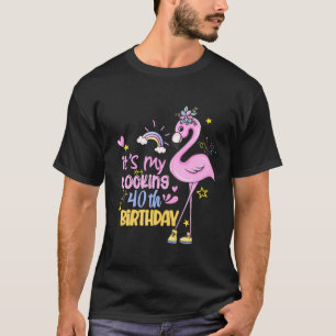 T-shirt C'est mon 40e anniversaire Drôle Dame Flamant rose