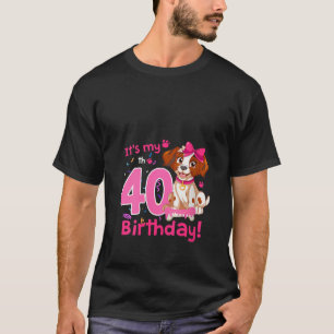 T-shirt C'est mon 40e anniversaire Pet Dog thème 40 ans B