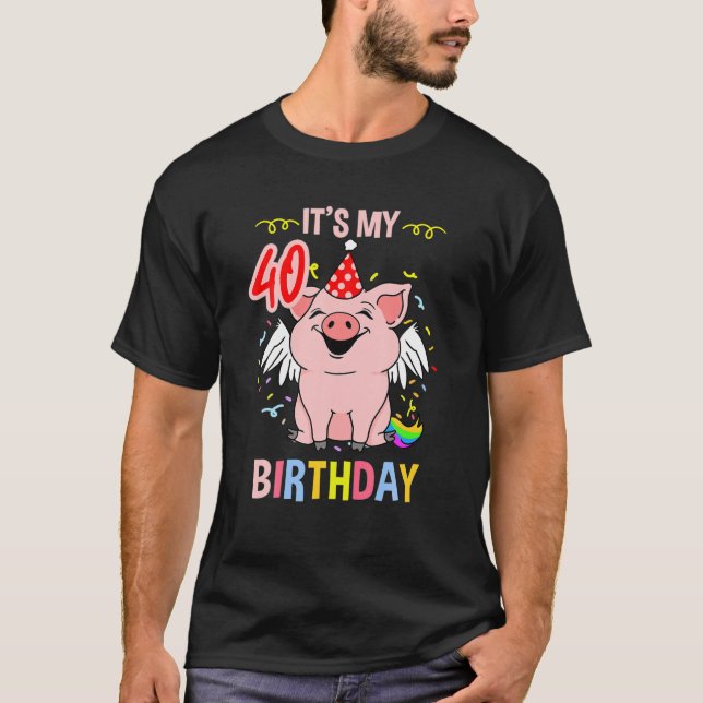 T-shirt C'Est Mon 40E Pig D'Anniversaire (Devant)