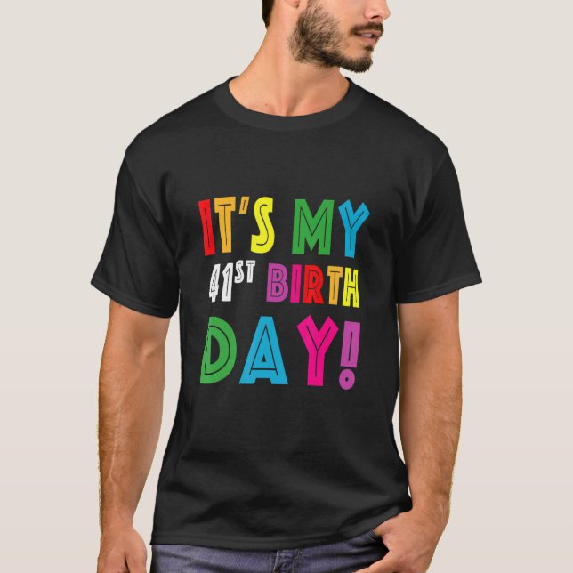 T-shirt C'est mon 41e anniversaire pour les hommes femmes  (Devant)